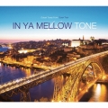 IN YA MELLOW TONE 11 GOON TRAX 10th Anniversary Edition