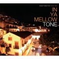 IN YA MELLOW TONE GOON TRAX 10th Anniversary Edition