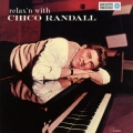 リラクシン・ウィズ・チコ・ランドール＜完全限定盤＞