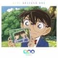 JUST BELIEVE YOU [CD+グッズ(名探偵コナンエコバッグ)]＜名探偵コナン盤＞
