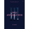 TWICE 4TH WORLD TOUR 'III' IN JAPAN＜通常盤＞