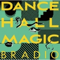 DANCEHALL MAGIC [CD+Blu-ray Disc]＜初回生産限定盤＞
