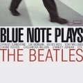 ブルーノート・プレイズ・ザ・ビートルズ