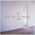 rain fruits music