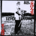 みなさん、ごきげんよう SEVEN SAMURAI