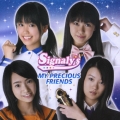 MY PRECIOUS FRIENDS [CD+DVD]＜初回限定盤＞