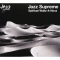 ジャズ・シュプリーム～スピリチュアル・ワルツァノヴァ