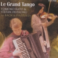 グラン・タンゴ 加藤知子&フッソング play バッハ&ピアソラ