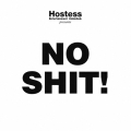 ホステス・プレゼンツ・ノー・シット!