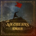 THE ANTHEMS