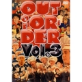 OUT OF ORDER VOL.3