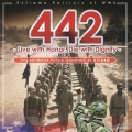 442 -Live with Honor, Die with Dignity- オリジナル・サウンド・トラック