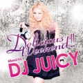 Delicious Weekend Mixed by DJ JUICY