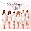 Lead the way/LA'booN [CD+DVD]＜初回生産限定盤A＞