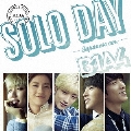 SOLO DAY -Japanese ver.- [CD+DVD]＜初回限定盤A＞