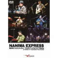 NANIWA EXPRESS 復活の1,2,3,4,5人!マルチアングルライブ2014 at SHIBUYA PLEASURE PLEASURE