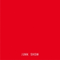 JUNK SHOW