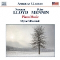 Norman Lloyd & Peter Mennin: Piano Music