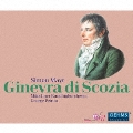 Mayr: Ginevra di Scozia