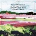 M.Praetorius: Complete Organ Works