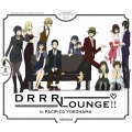 デュラララウンジ!! in パシフィコ横浜