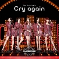 Cry again (B) [CD+DVD]＜初回限定盤＞