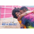 BEST OF SOCA MIX 2017＜初回生産限定盤＞