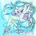 EXIT TUNES PRESENTS Vocaloseasons feat.初音ミク Winter