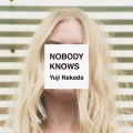 NOBODY KNOWS [CD+DVD]＜初回限定盤＞
