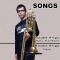 SONGS - バストロンボーンによる日本の歌と独奏曲