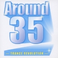 Around 35 ～TRANCE REVOLUTION～