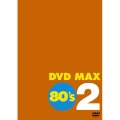 DVD MAX 80's 2