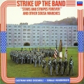 ストライク・アップ・ザ・バンド～スーザ・マーチ集