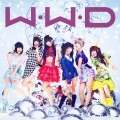 W.W.D/冬へと走りだすお! [CD+DVD]＜初回限定盤B＞