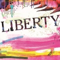 LIBERTY [CD+DVD]＜初回限定盤＞