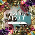 Manhattan Records presents "T.G.I.F -Weekend Party Mix-" mixed by DJ IKU