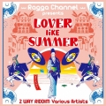 Lover Like Summer ～夏の様な二人～ 2WAY RIDDIM