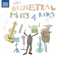 NEW ORCHESTRAL HITS 4 KIDS 子供たちのためのニュー・オーケストラ・ヒッツ