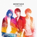 MONTAGE [CD+DVD]＜初回限定盤＞