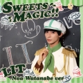 SWEETS MAGIC!!＜初回生産限定盤/渡部ノアVer.＞