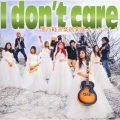 I don't care