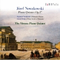 ノヴァコフスキ:ピアノ五重奏曲 作品17
