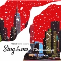 Francfranc Presents Sing to me ～ Christmas Songs