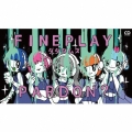 FINEPLAY/PARDON?＜限定盤＞