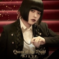 Queen of the Night＜初回限定盤＞