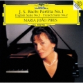 J.S.バッハ:パルティータ第1番 イギリス組曲第3番 フランス組曲第2番