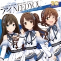 THE IDOLM@STERシリーズ20周年記念曲「アイ NEED YOU(FOR WONDERFUL STORY)」＜シンデレラガールズ盤＞