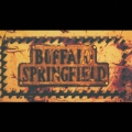 バッファロー・スプリングフィールド ボックス・セット
