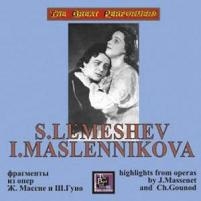 Highlights from Operas by Massenet & Gounod Highlights from Operas by Massenet & Gounod