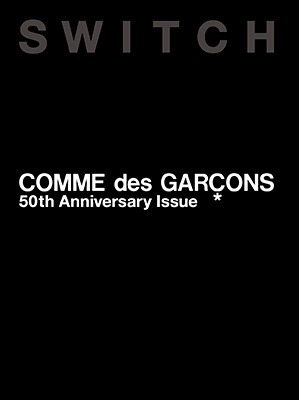 SWITCH SPECIAL EDITION COMME des GARCONS 50th Anniversary Issue